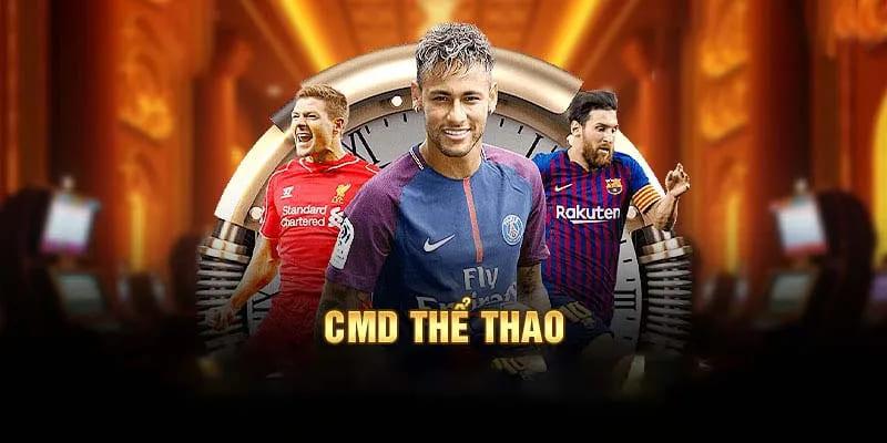 Thể Thao CMD - Địa Chỉ Giải Trí Chất Lượng Nhất Tại OK9