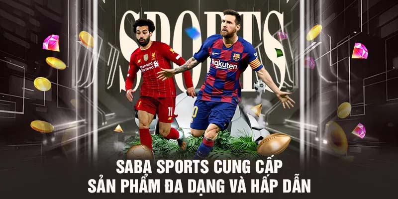 Cá cược điện tử hấp dẫn tại SABA Sports